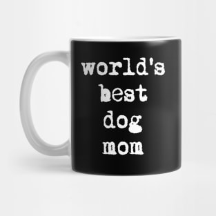 world's best dog mom Mug